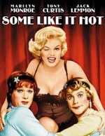 Some Like It Hot