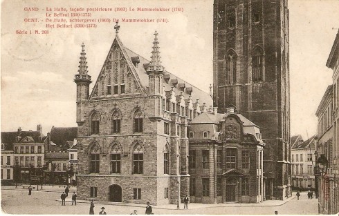Serie 1 nr. 268 De Halle, achtergevel (1903) De Mammelokker (1741). Het Belfort (1300-1373)